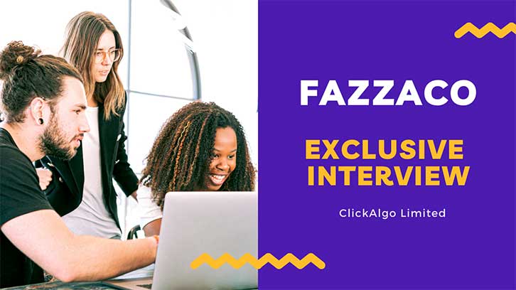 ClickAlgo Interview with Fazzaco