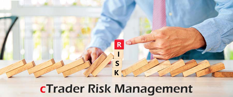 cTrader Risk Management Tools