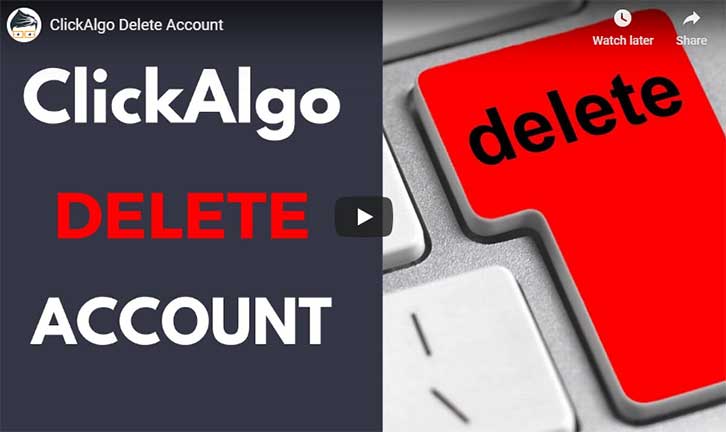 ClickAlgo Delete Account Video