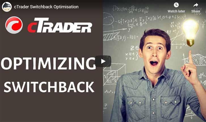 cTrader Switchback Optimise Video